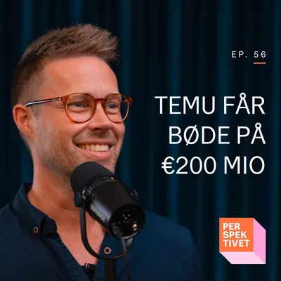 Temu får bøde på €200 mio - Et boost til dansk e-handel?
