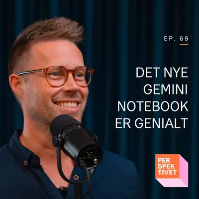 NotebookLM hedder nu Gemini Notebook: Her er nyhederne